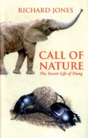 Call of Nature: The Secret World of DUNG 1784271055 Book Cover