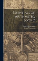 Essentials of Arithmetic, Book 2 1020699868 Book Cover