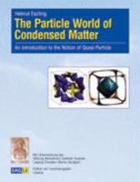 The Particle World of Condensed Matter 3937219242 Book Cover