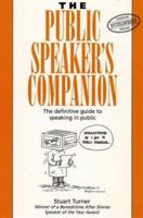 The Public Speakers Companion New Ed: The Definitive Guide to Speaking in Public 0722529880 Book Cover