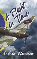 A Flight in Time 1916703062 Book Cover