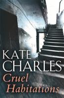 Cruel Habitations 0751525332 Book Cover