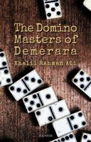 The Domino Masters of Demerara 1910553077 Book Cover