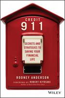 Credit 911: Secrets and Strategies to Saving Your Financial Life 1118829727 Book Cover