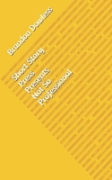 Short Story Press Presents Not So Professional 1648910440 Book Cover