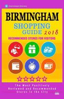 Birmingham Shopping Guide 2018: Best Rated Stores in Birmingham, England - Stores Recommended for Visitors, 1986877272 Book Cover