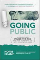 Going Public: My Adventures Inside the SEC and How to Prevent the Next Devastating Crisis 1259861201 Book Cover