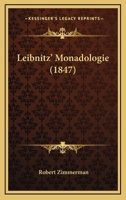 Leibnitz' Monadologie (1847) 116019629X Book Cover
