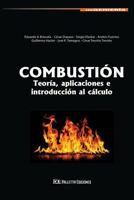 Combustión: Teoría, aplicaciones e introducción al cálculo 9507434038 Book Cover