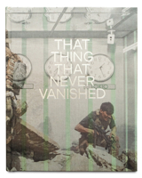 The Thing That Never Vanished 1805980203 Book Cover