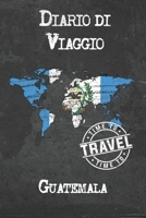 Diario di Viaggio Guatemala: 6x9 Diario di viaggio I Taccuino con liste di controllo da compilare I Un regalo perfetto per il tuo viaggio in Guatemala e per ogni viaggiatore 1675030383 Book Cover