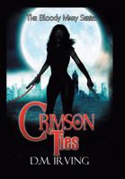 Crimson Ties 148286665X Book Cover