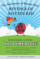 The Adventures of Banana Man: Revenge of Rotten Red B0CQ5GZZ7P Book Cover