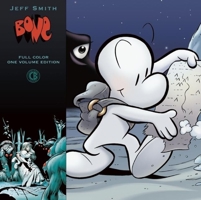 Bone: The Complete Cartoon Epic in One Volume