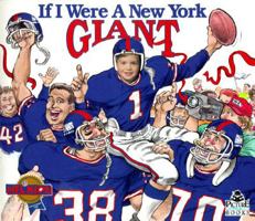 If I Were a New York Giant 1878338129 Book Cover