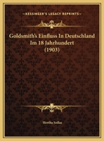 Goldsmith's Einfluss In Deutschland Im 18 Jahrhundert 1169620000 Book Cover