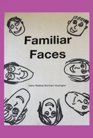 Familiar Faces B0GS1M7WWD Book Cover