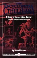 The Encyclopedia Cthulhiana: A Guide to Lovecraftian Horror (Call of Cthulhu Fiction) 1568821697 Book Cover