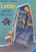 Lotte und die Monster. ( Ab 4 J.). 3473339601 Book Cover