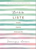 L'art des listes : Simplifier, organiser, enrichir sa vie 1409182924 Book Cover