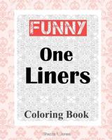 Funny One Liners Coloring Book 1981832769 Book Cover