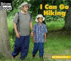 I Can Go Hiking 0516242768 Book Cover