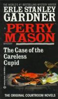 The Case of the Careless Cupid (A Perry Mason Mystery) 0816164479 Book Cover