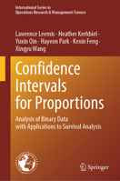 Confidence Intervals for Proportions: Analysis of Binary Data with Applications to Survival Analysis (International Series in Operations Research & Management Science, 379) 303229732X Book Cover