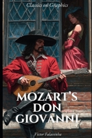 Mozart's Don Giovanni: A Graphic Novel B0FSY31Q69 Book Cover