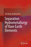 Separation Hydrometallurgy of Rare Earth Elements 3319803026 Book Cover