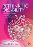 Rethinking Disability: A Disability Studies Approach to Inclusive Practices 0073526045 Book Cover