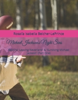Michael Jackson's Night Sins: Beyond 'Leaving Neverland' & 'Surviving Michael Jackson' (Part One) (Michael Jackson's Night Sins (Michael Jackson Book-Series #1)) B0F2Z1M5GD Book Cover