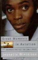 Great Moments in Aviation and Oranges are Not the Only Fruit: Two Filmscripts 009928541X Book Cover
