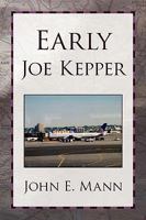 Early Joe Kepper 1436384176 Book Cover