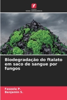 Biodegradação do ftalato em saco de sangue por fungos 6205556197 Book Cover