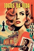 Jogos da Vida (Leilac Leamas) (Portuguese Edition) B0DZRH5VT5 Book Cover