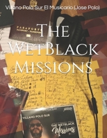 The WetBlack Missions 1798694182 Book Cover