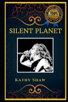 Silent Planet: An American Metalcore Band, the Original Anti-Anxiety Cure B08JF5DJG3 Book Cover