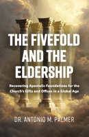 The Fivefold and the Eldership 1967006261 Book Cover