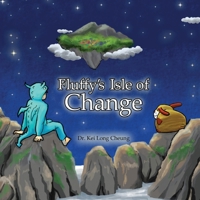 Fluffy's Isle of Change: Helps children find their own steering wheel of change B09TN35QXV Book Cover