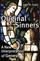 Original Sinners: A New Interpretation of Genesis 1439102090 Book Cover