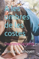A les ombres de les costes: Una novel-la curta B0H93MG1Z8 Book Cover