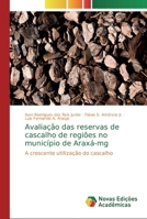 Avaliação das reservas de cascalho de regiões no município de Araxá-mg 6139724066 Book Cover