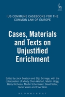 Unjustified Enrichment (Casebooks on the Common Law of Europe) 1841131261 Book Cover