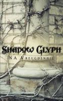 Shadow Glyph 1463770421 Book Cover