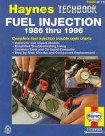 The Haynes Fuel Injection Diagnostic Manual: 1986 Thru 1996 (Techbook Series) 1563922339 Book Cover
