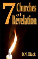 7 Churches of Revelation 1981792880 Book Cover