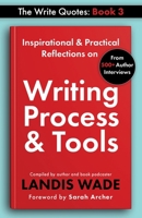 The Write Quotes: Writing Process & Tools B0C2RX97P9 Book Cover