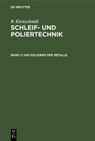 Das Polieren der Metalle 3112467337 Book Cover