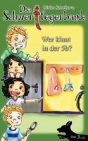 Die Schwertfegerbande: Wer klaut in der 5b? 1495449718 Book Cover